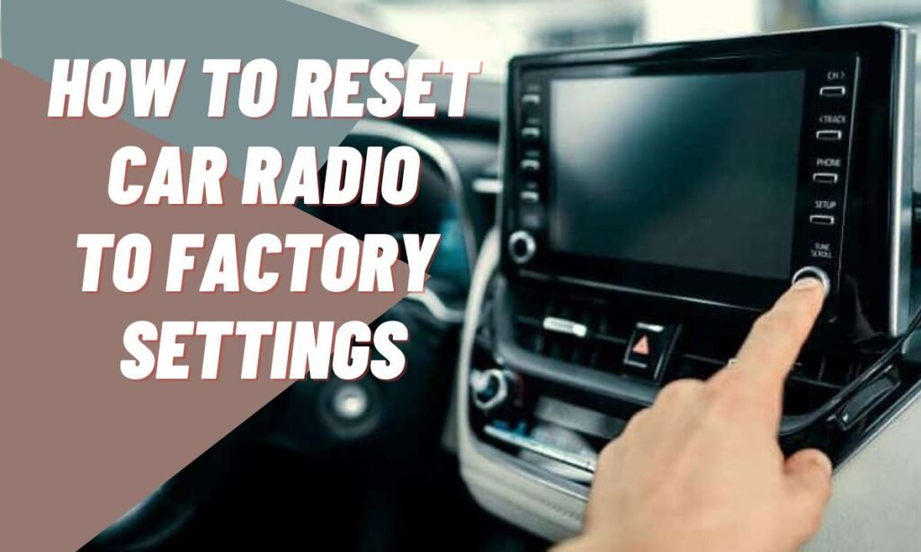 Surprising How To Reset Car Radio After Battery Change Gallery